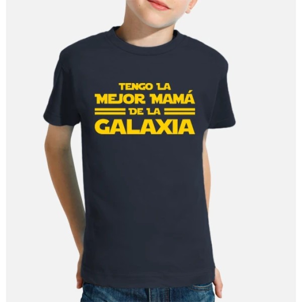 Tengo la Mejor Mamu00e1 de la Galaxia - Du00eda de la Madre