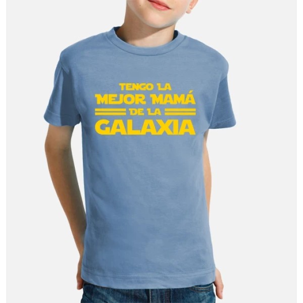 Tengo la Mejor Mamu00e1 de la Galaxia - Du00eda de la Madre