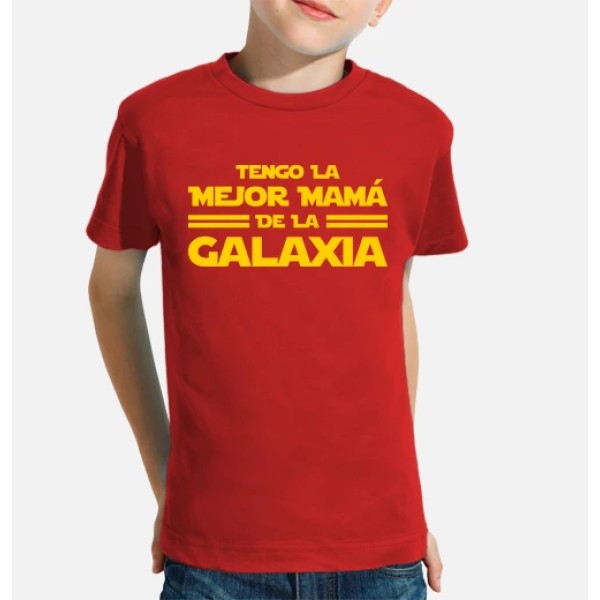 Tengo la Mejor Mamu00e1 de la Galaxia - Du00eda de la Madre