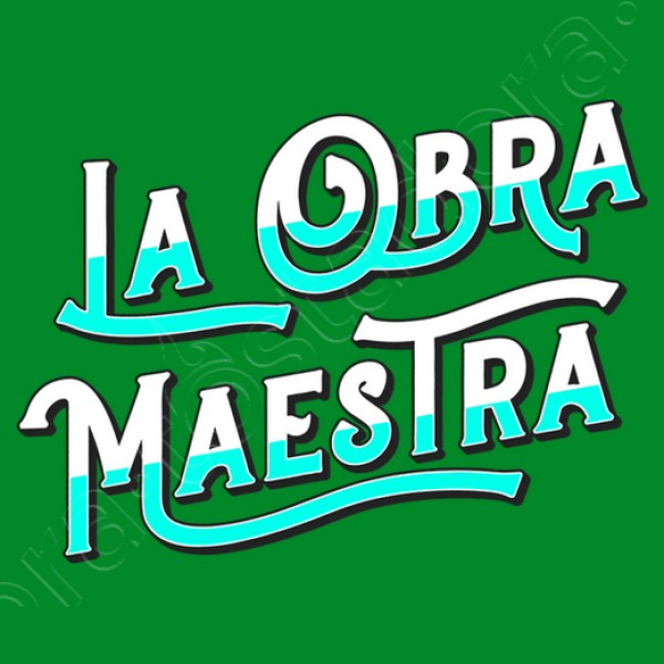 La Obra Maestra
