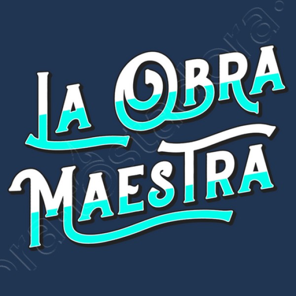 La Obra Maestra
