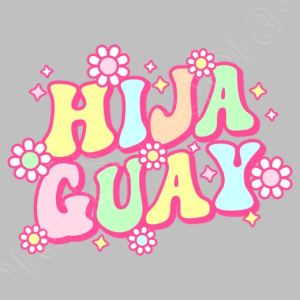 Hija guay