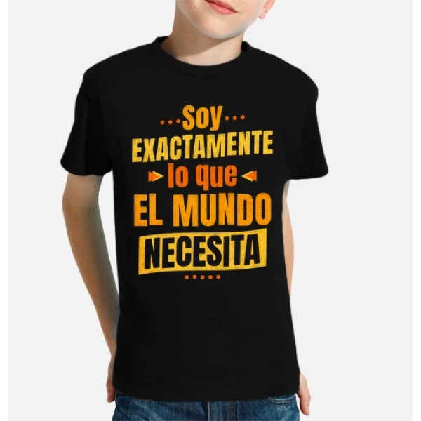 Soy exactamente lo que el mundo necesita