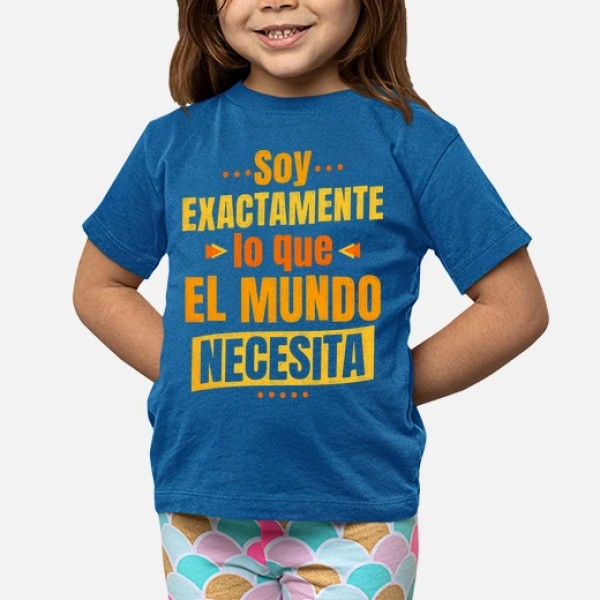 Soy exactamente lo que el mundo necesita