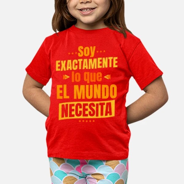 Soy exactamente lo que el mundo necesita