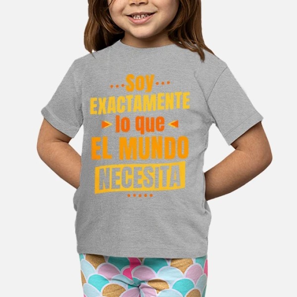 Soy exactamente lo que el mundo necesita