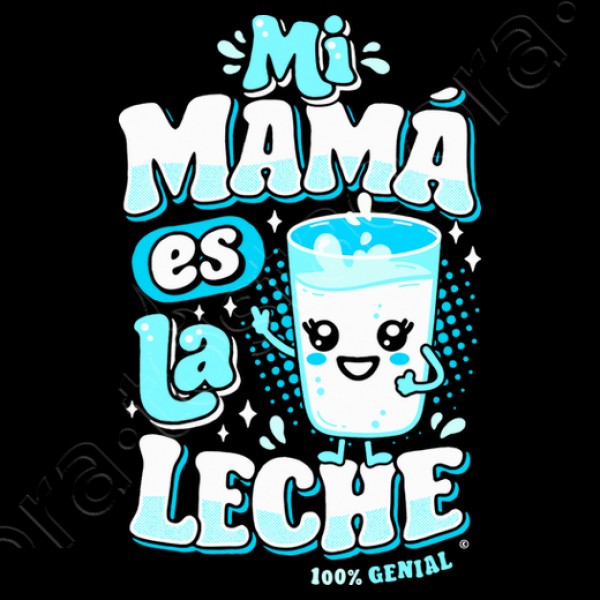 Mi mamu00e1 es la leche