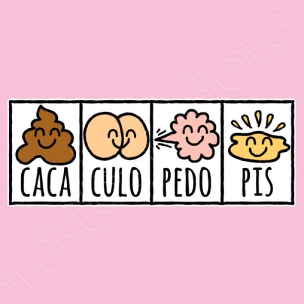 Caca Culo Pedo Pis (fondo oscuro)