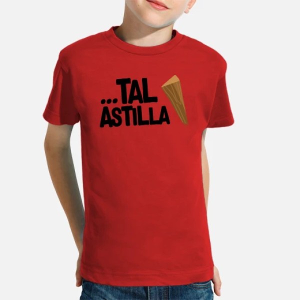 ...Tal Astilla
