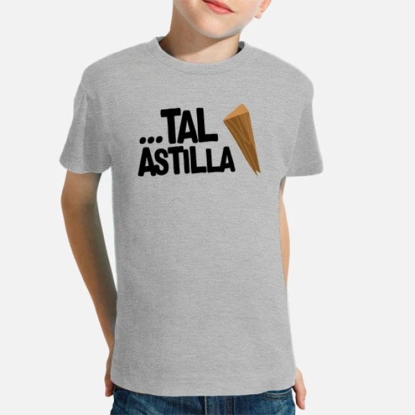 ...Tal Astilla