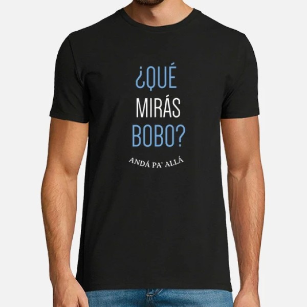 Que miras bobo