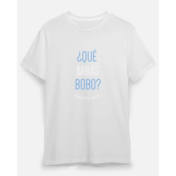 Que miras bobo