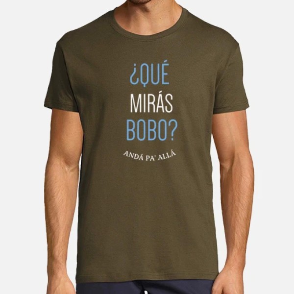 Que miras bobo