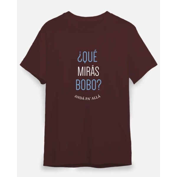 Que miras bobo