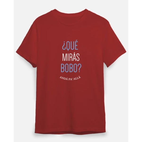 Que miras bobo