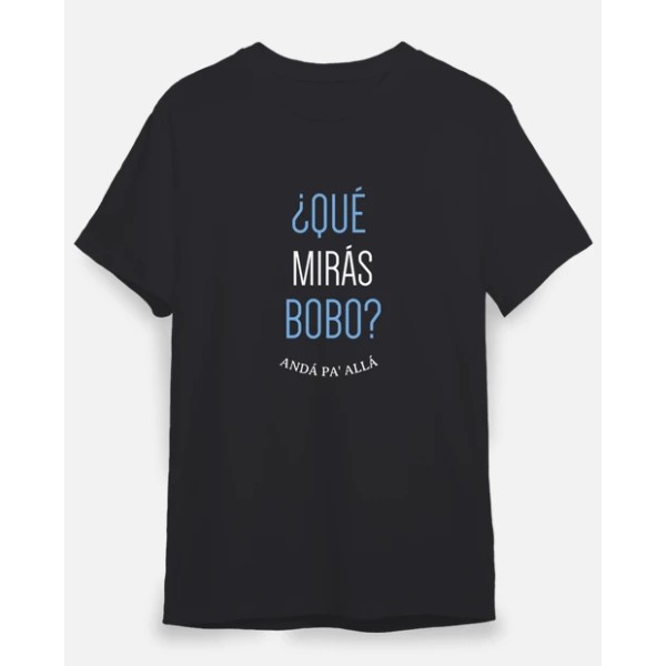 Que miras bobo