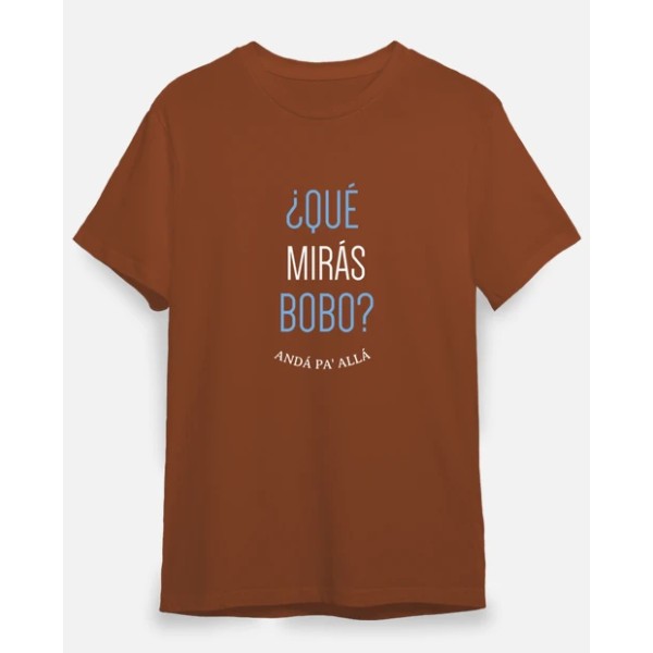 Que miras bobo