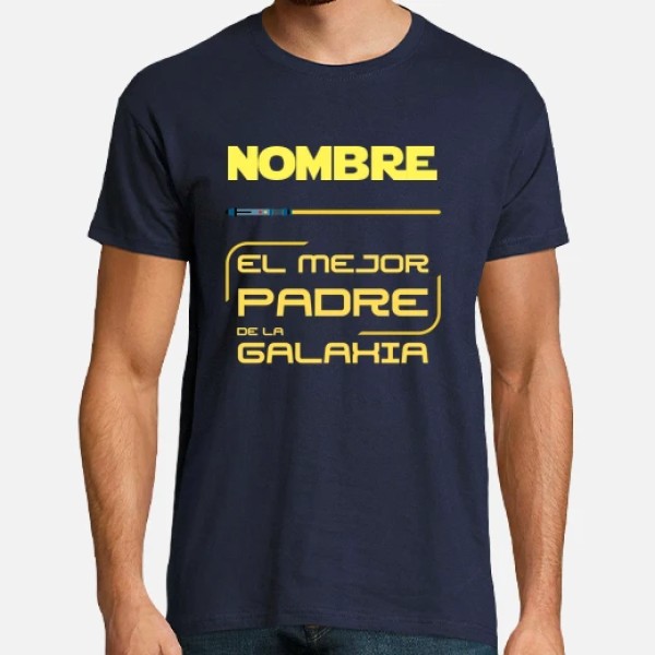 El mejor padre de la galaxia - nombre p regalos dia del padre infantil