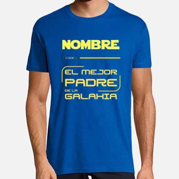 El mejor padre de la galaxia - nombre p regalos dia del padre infantil