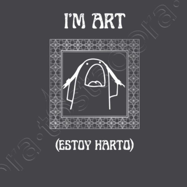 i m art estoy harto