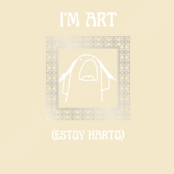 i m art estoy harto
