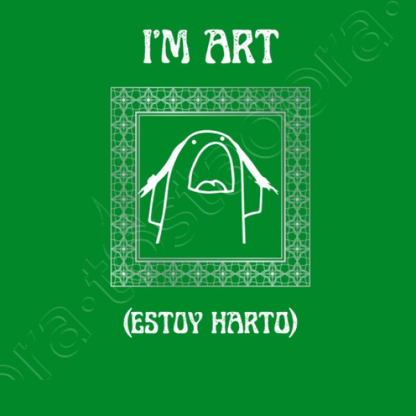 i m art estoy harto