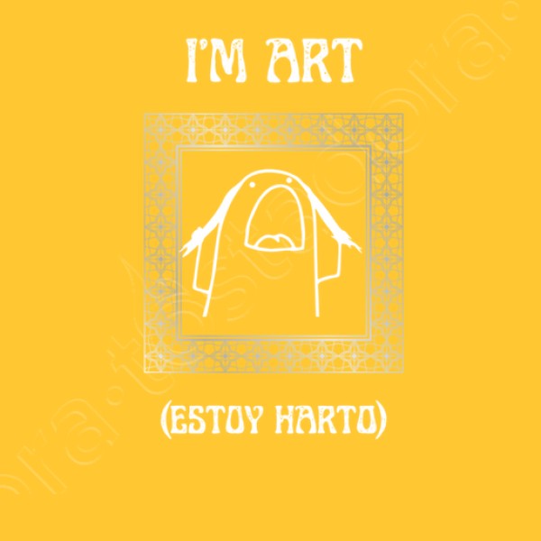 i m art estoy harto