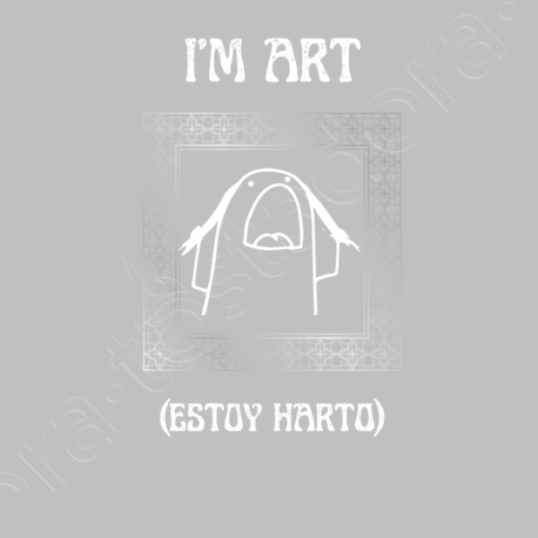 i m art estoy harto
