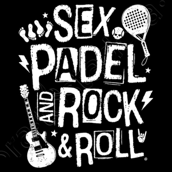 Sex Padel And RockandRoll