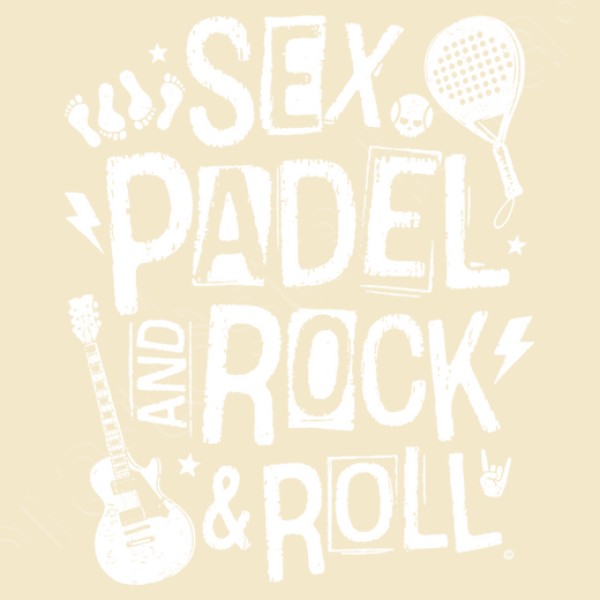 Sex Padel And RockandRoll