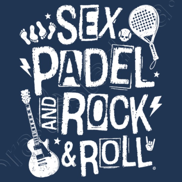 Sex Padel And RockandRoll