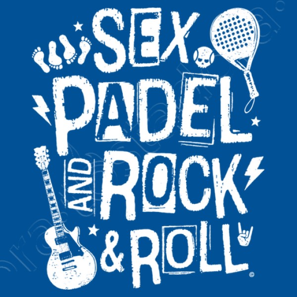 Sex Padel And RockandRoll