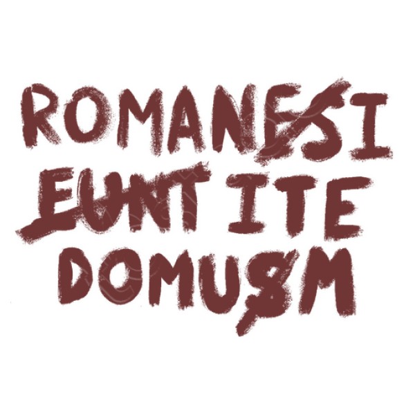 Romani ite domum H