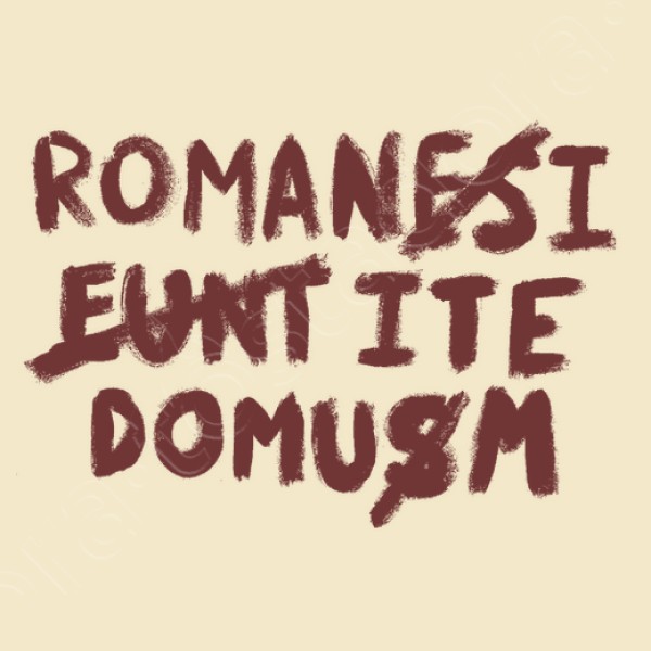 Romani ite domum H