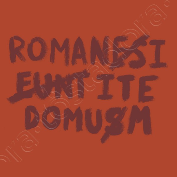 Romani ite domum H