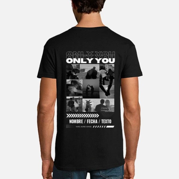 camiseta only you foto personalizada bw