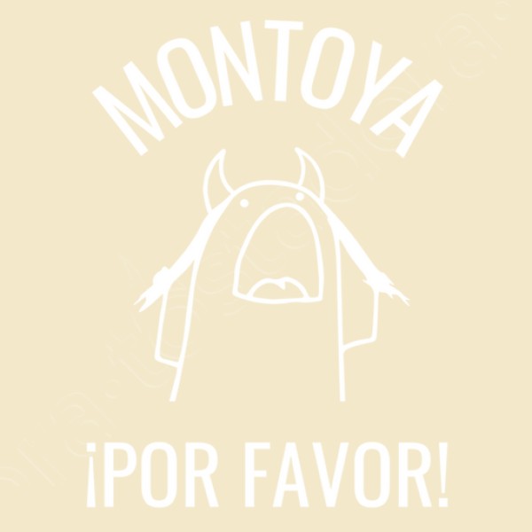 montoya por favor