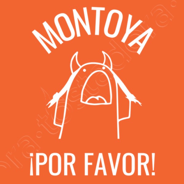montoya por favor