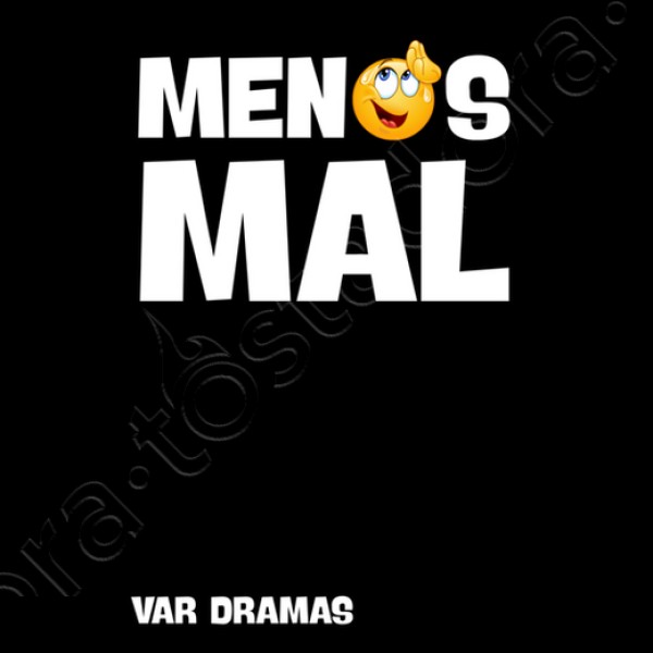 camiseta menos mal var