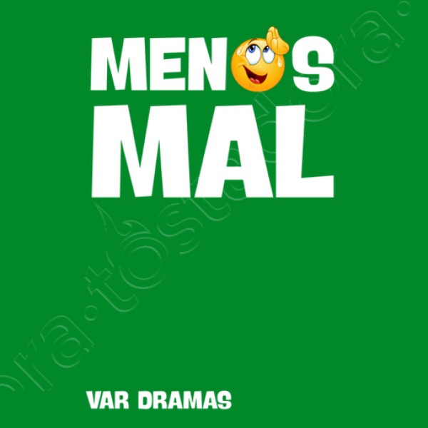 camiseta menos mal var