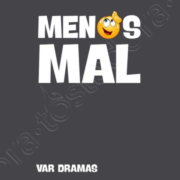 camiseta menos mal var
