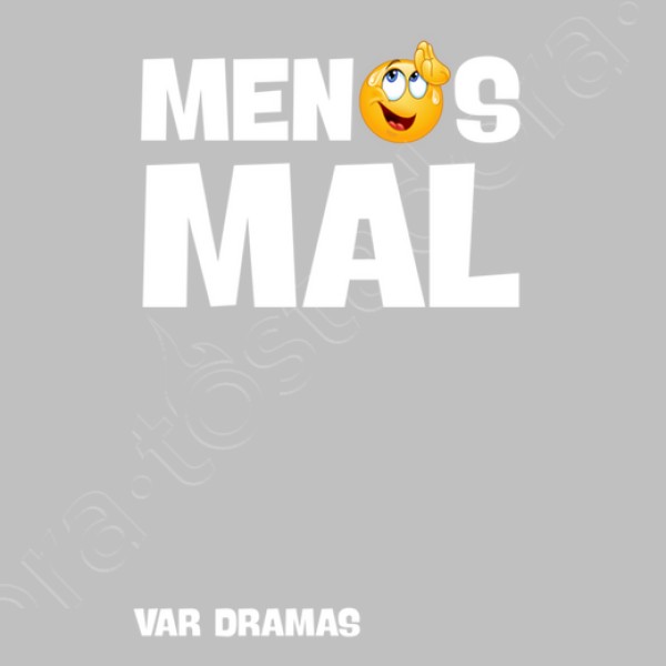 camiseta menos mal var