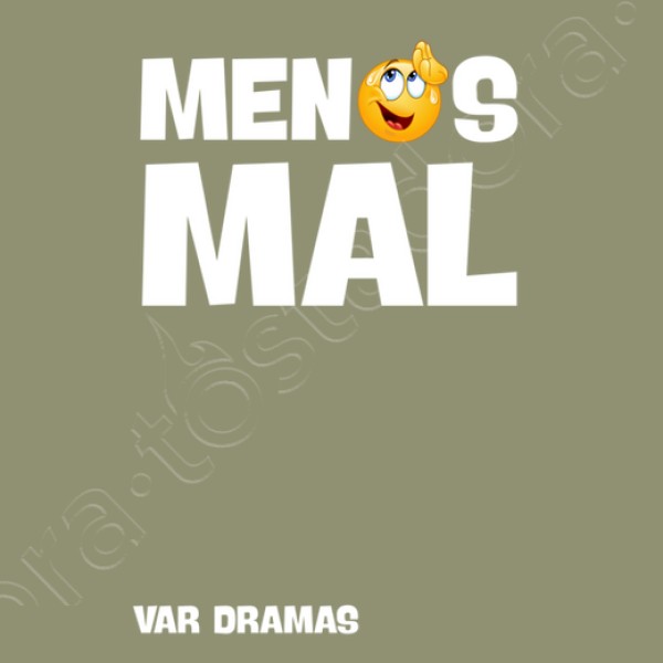 camiseta menos mal var
