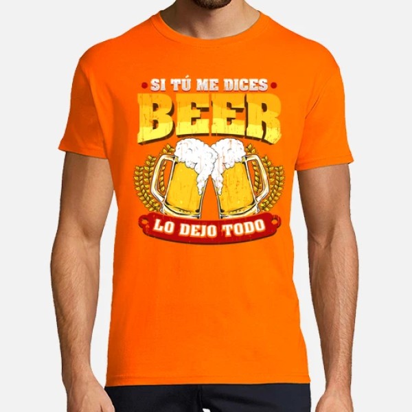 Si tu00fa me dices beer regalo cerveza humor alcohol