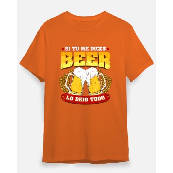 Si tu00fa me dices beer regalo cerveza humor alcohol