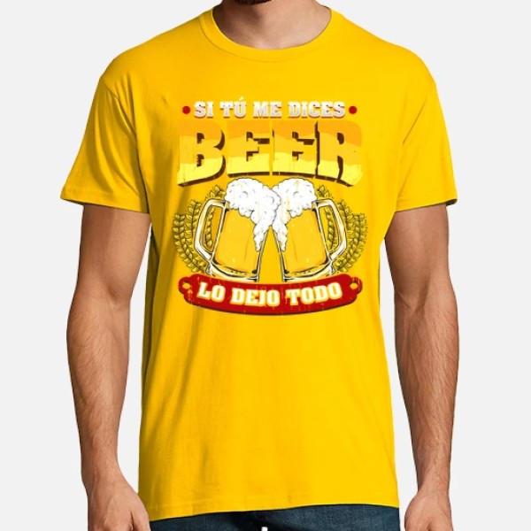 Si tu00fa me dices beer regalo cerveza humor alcohol