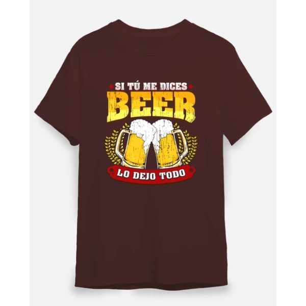 Si tu00fa me dices beer regalo cerveza humor alcohol