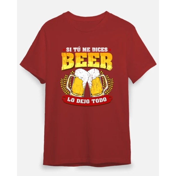 Si tu00fa me dices beer regalo cerveza humor alcohol
