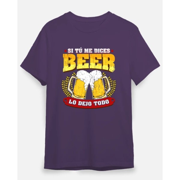 Si tu00fa me dices beer regalo cerveza humor alcohol
