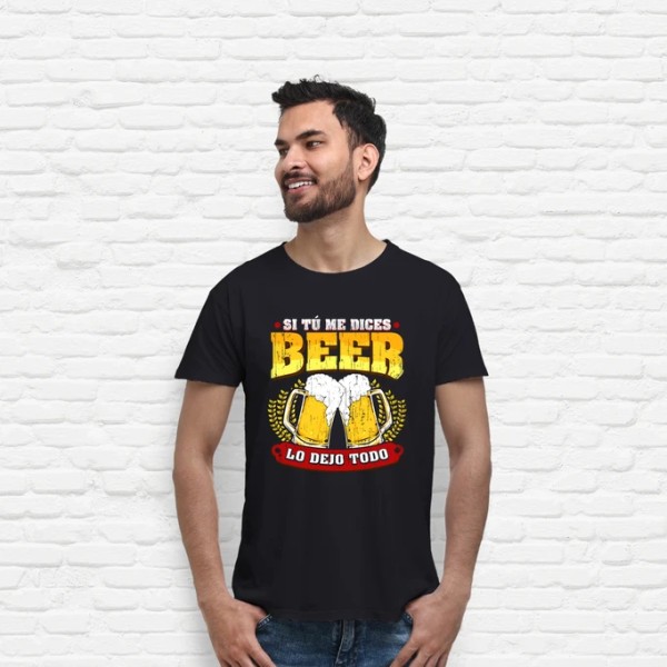Si tu00fa me dices beer regalo cerveza humor alcohol